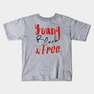 Young, Black & Free (red and black) Kids T-Shirt